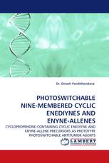 PHOTOSWITCHABLE NINE-MEMBERED CYCLIC ENEDIYNES AND ENYNE-ALLENES