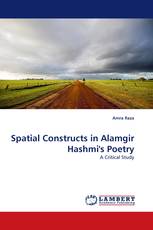 Spatial Constructs in Alamgir Hashmi's Poetry