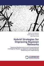 Hybrid Strategies for Improving Bayesian Networks