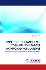 IMPACT OF Bt TRANSGENIC CORN ON NON-TARGET ARTHROPOD POPULATIONS