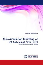 Microsimulation Modeling of ICT Policies at Firm Level