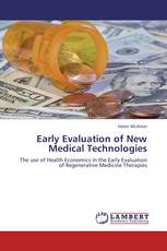 Early Evaluation of New Medical Technologies
