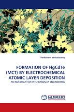 FORMATION OF HgCdTe (MCT) BY ELECTROCHEMICAL ATOMIC LAYER DEPOSITION