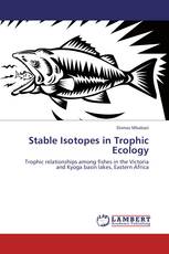 Stable Isotopes in Trophic Ecology
