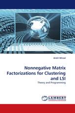 Nonnegative Matrix Factorizations for Clustering and LSI