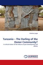 Tanzania – The Darling of the Donor Community?