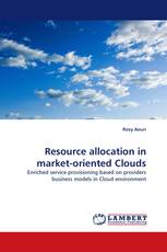 Resource allocation in market-oriented Clouds