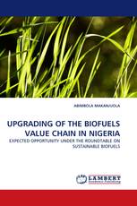 UPGRADING OF THE BIOFUELS VALUE CHAIN IN NIGERIA