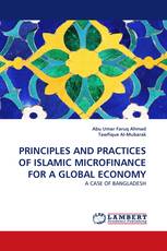 PRINCIPLES AND PRACTICES OF ISLAMIC MICROFINANCE FOR A GLOBAL ECONOMY