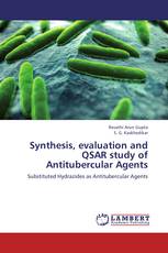 Synthesis, evaluation and QSAR study of  Antitubercular Agents