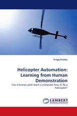 Helicopter Automation: Learning from Human Demonstration