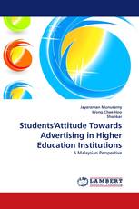 Students'Attitude Towards Advertising in Higher Education Institutions