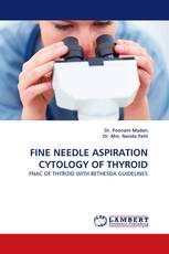 FINE NEEDLE ASPIRATION CYTOLOGY OF THYROID