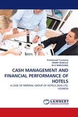 CASH MANAGEMENT AND FINANCIAL PERFORMANCE OF HOTELS