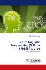 Neuro Linguistic Programming (NLP) for EFL/ESL Teachers