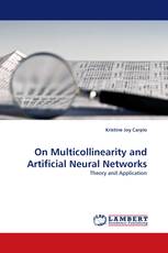 On Multicollinearity and Artificial Neural Networks