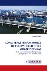 LONG-TERM PERFORMANCE OF EPOXY FILLED STEEL GRATE DECKING