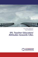 EFL Teacher Educators' Attitudes towards CALL