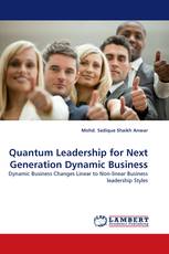 Quantum Leadership for Next Generation Dynamic Business