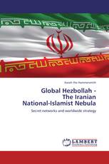 Global Hezbollah -  The Iranian  National-Islamist Nebula