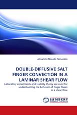 DOUBLE-DIFFUSIVE SALT FINGER CONVECTION IN A LAMINAR SHEAR FLOW