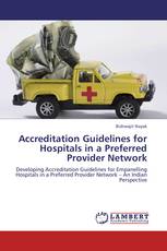 Accreditation Guidelines for Hospitals in a Preferred Provider Network