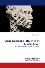 Cross-Linguistic Influence at Lexical Level