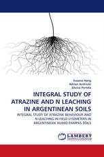 INTEGRAL STUDY OF ATRAZINE AND N LEACHING IN ARGENTINEAN SOILS