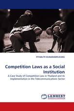 Competition Laws as a Social Institution