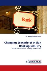 Changing Scenario of Indian Banking Industry