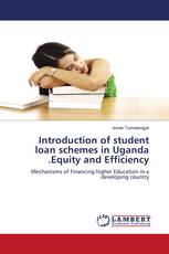 Introduction of student loan schemes in Uganda .Equity and Efficiency