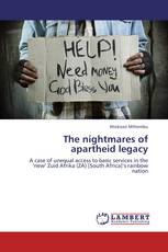 The nightmares of apartheid legacy