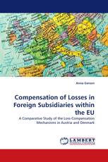 Compensation of Losses in Foreign Subsidiaries within the EU