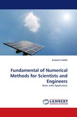 Fundamental of Numerical Methods for Scientists and Engineers