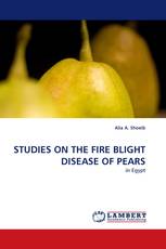 STUDIES ON THE FIRE BLIGHT DISEASE OF PEARS