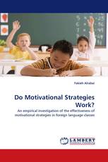 Do Motivational Strategies Work?