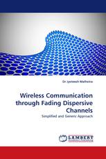 Wireless Communication through Fading Dispersive Channels