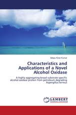 Characteristics and Applications of a Novel Alcohol Oxidase
