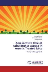 Ameliorative Role of Achyranthes aspera in Arsenic Treated Mice