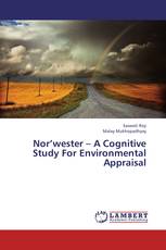 Nor’wester – A Cognitive Study For Environmental Appraisal