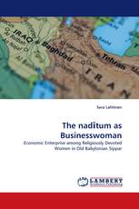 The nadītum as Businesswoman
