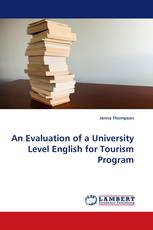 An Evaluation of a University Level English for Tourism Program