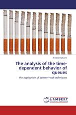 The analysis of the time-dependent behavior of queues