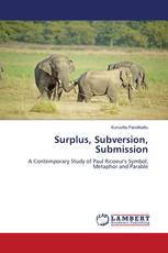 Surplus, Subversion, Submission