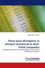 Share price divergence in mergers structured as dual-listed companies