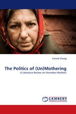 The Politics of (Un)Mothering