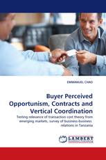 Buyer Perceived Opportunism, Contracts and Vertical Coordination