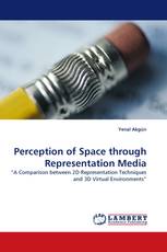 Perception of Space through Representation Media