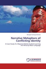 Narrative Metaphors of Conflicting Identity