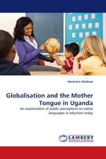 Globalisation and the Mother Tongue in Uganda